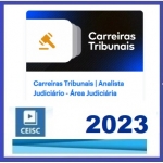Carreiras - Tribunais - Analista Judiciário (CEISC 2023)